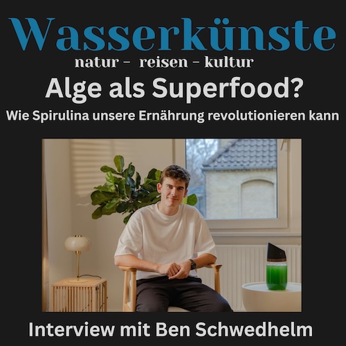 Superfood Spirulina: Wie eine Alge unsere Ernährung verändert
