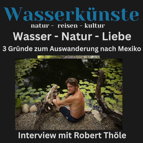 Wasser Natur Liebe Auswandern als Schwimmteichprofi