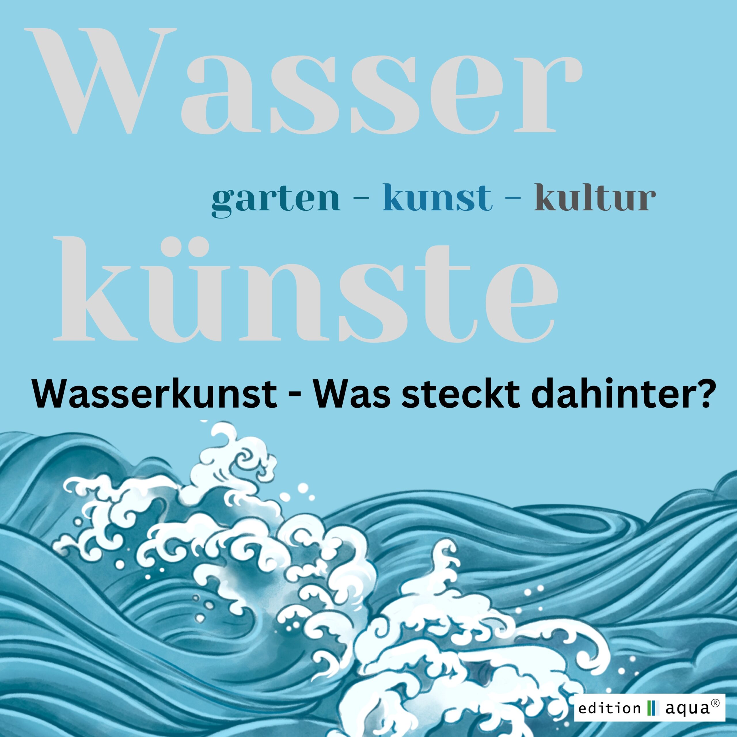 Wasserkuenste - was steckt dahinter? Wasserkünste was steckt hinter dem Begriff